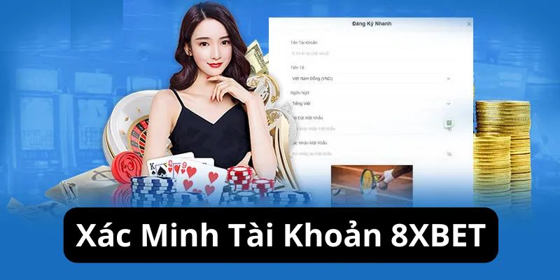 Cách Nhận Code 8XBET - Hướng Dẫn Thao Tác Chi Tiết Cho Hội Viên 3 Xác minh tài khoản và tìm cách nhận code 8XBET thả ga
